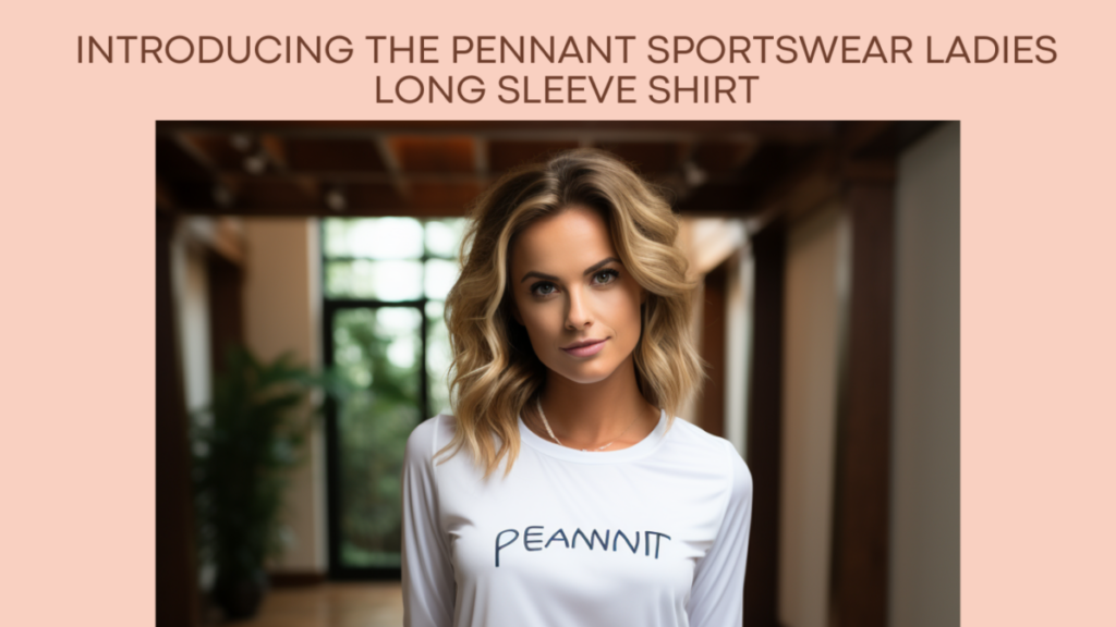 Introducing the Pennant Sportswear Ladies Long Sleeve Shirt